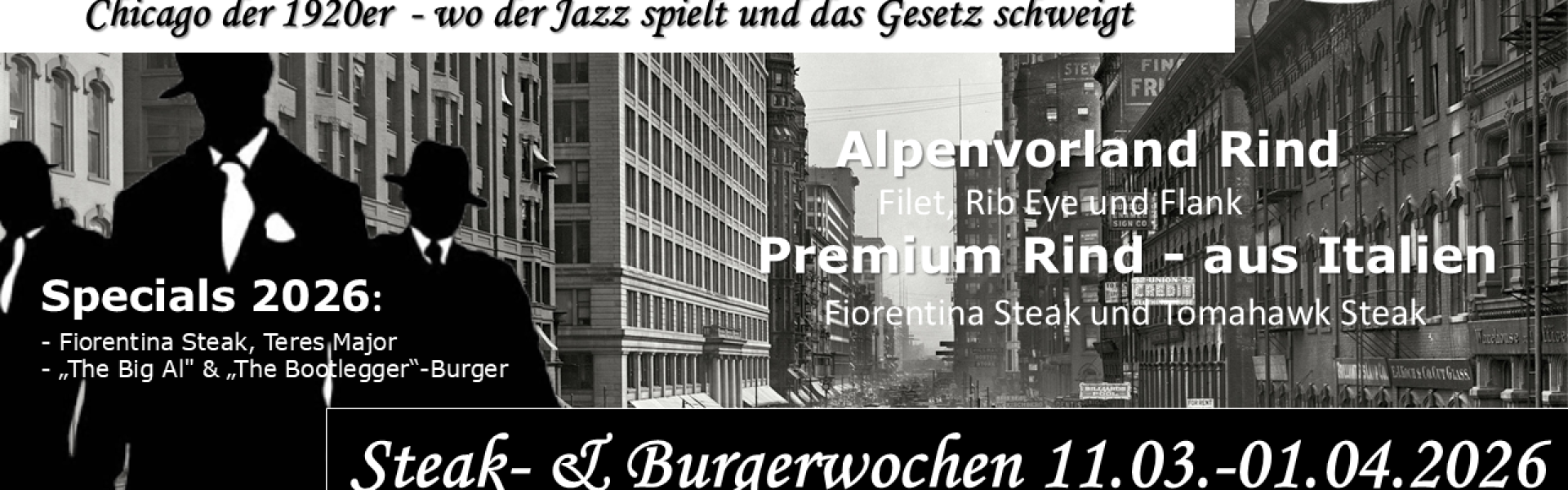 Steak- und Burgerwochen  - "Gangster’s Paradise”